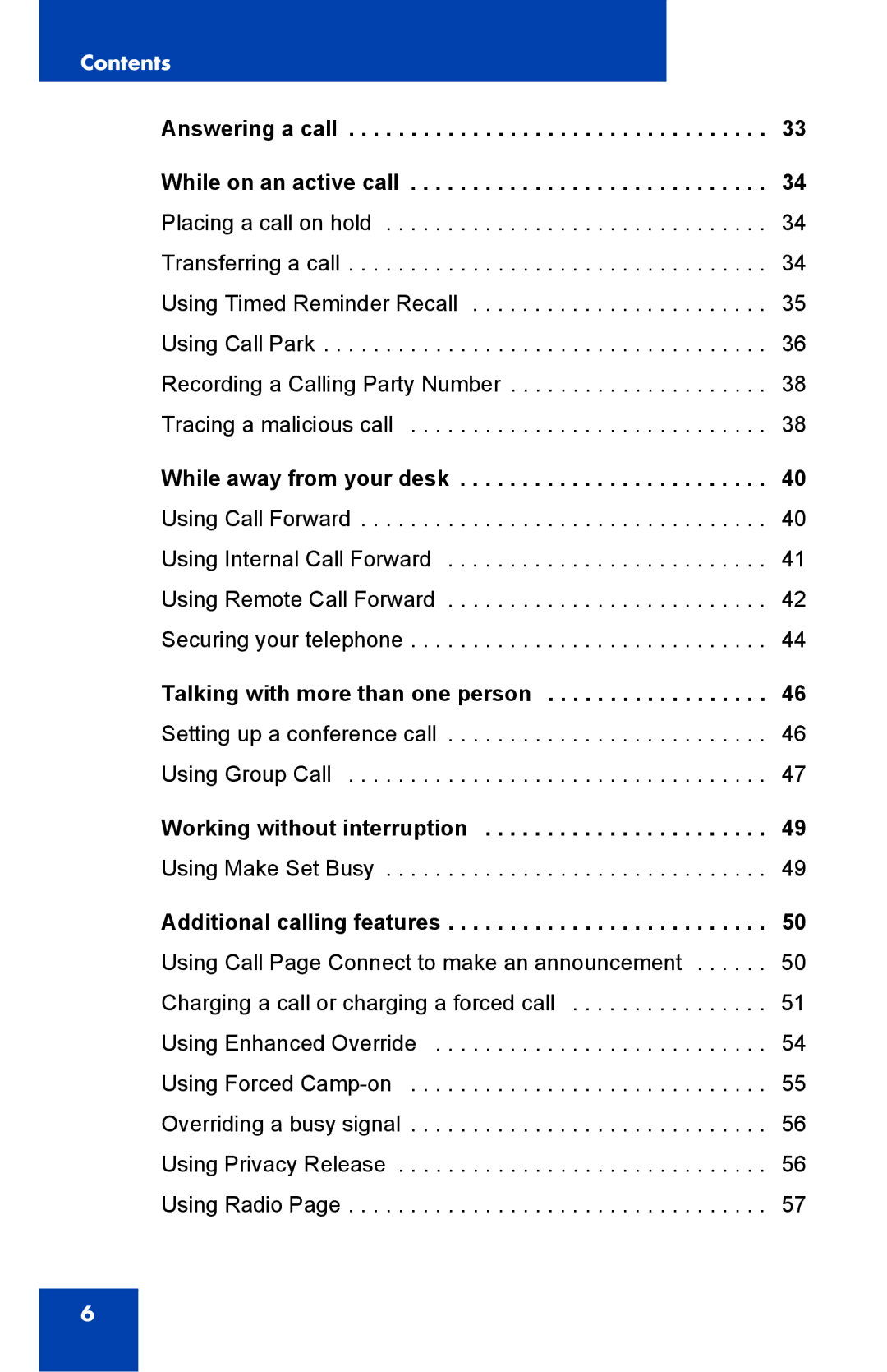 Panasonic 2001 manual While away from your desk, Talking with more than one person, Working without interruption 