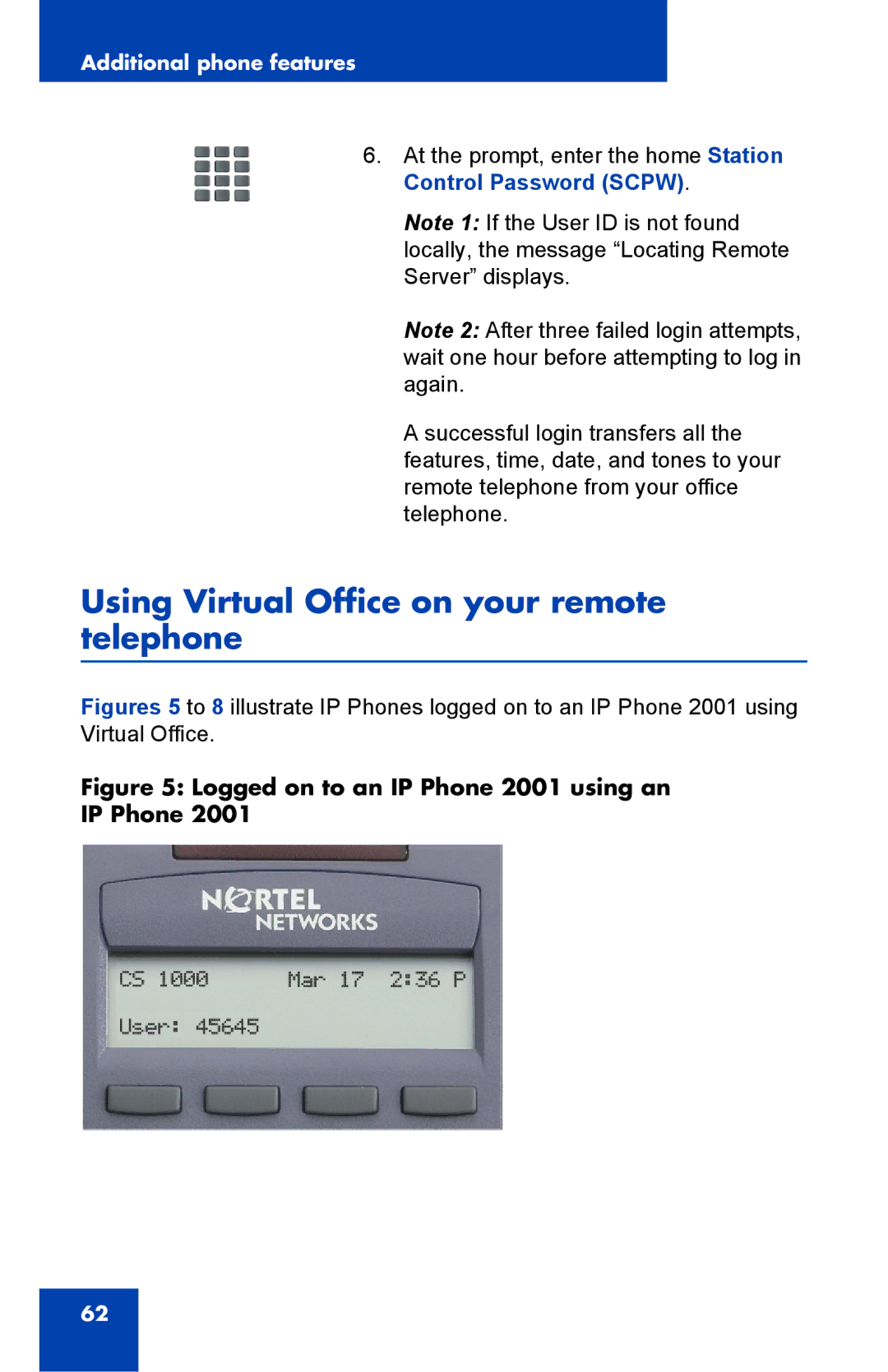 Panasonic manual Using Virtual Office on your remote telephone, Logged on to an IP Phone 2001 using an IP Phone 