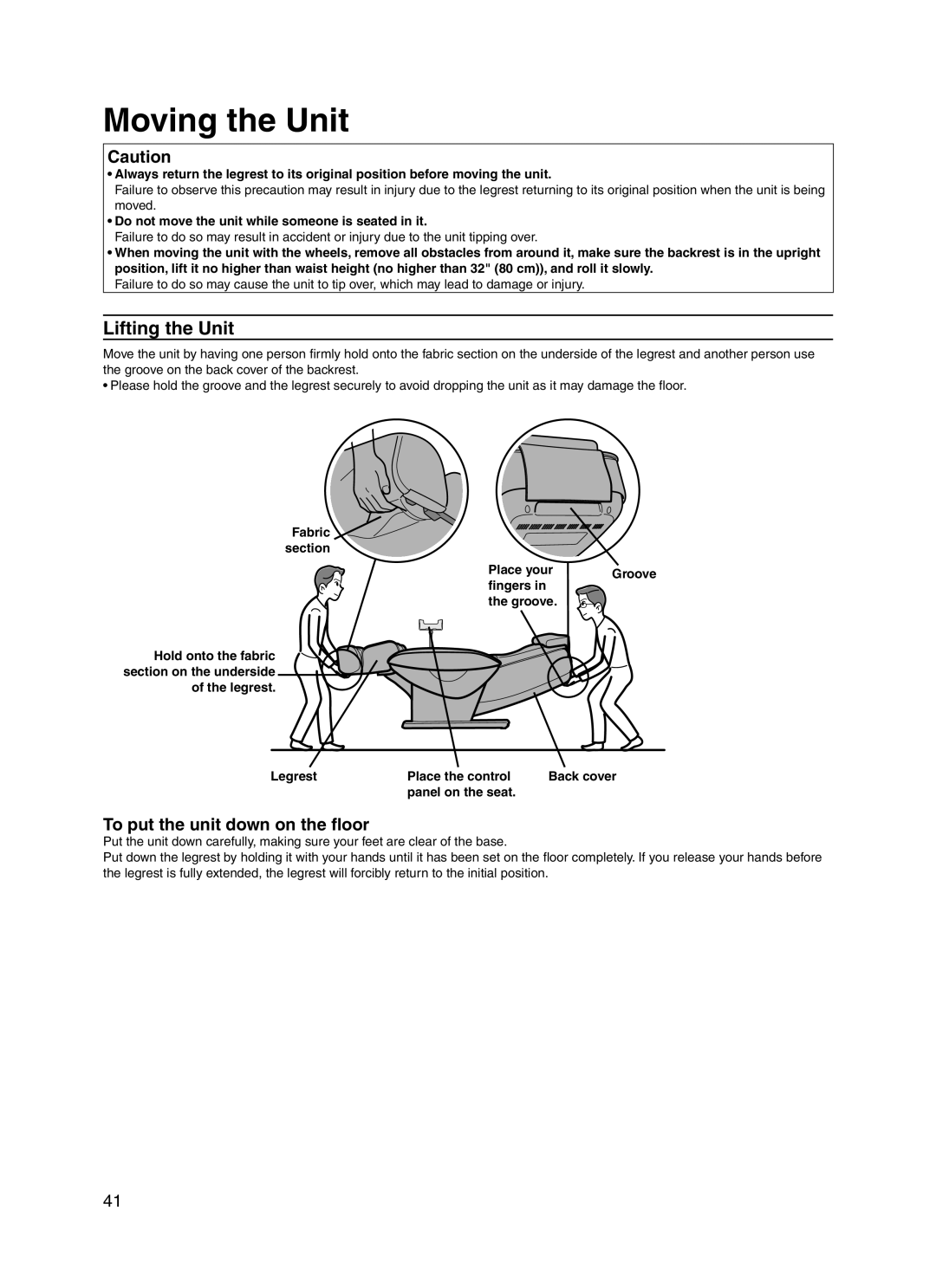 Panasonic 30003 manual Moving the Unit, Lifting the Unit, Do not move the unit while someone is seated in it 