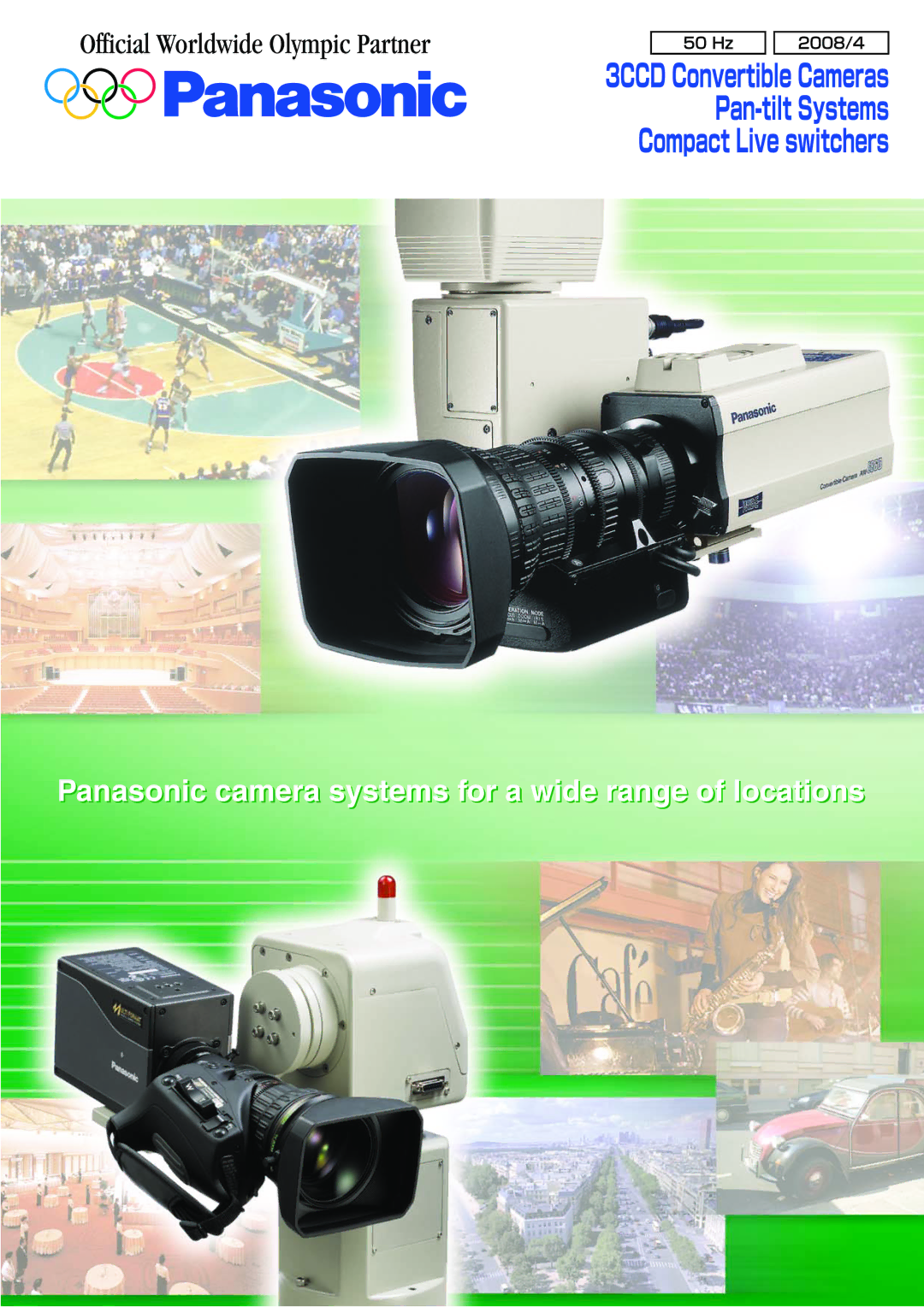 Panasonic 3CCD manual Panasonic camera systems for a wide range of locations 