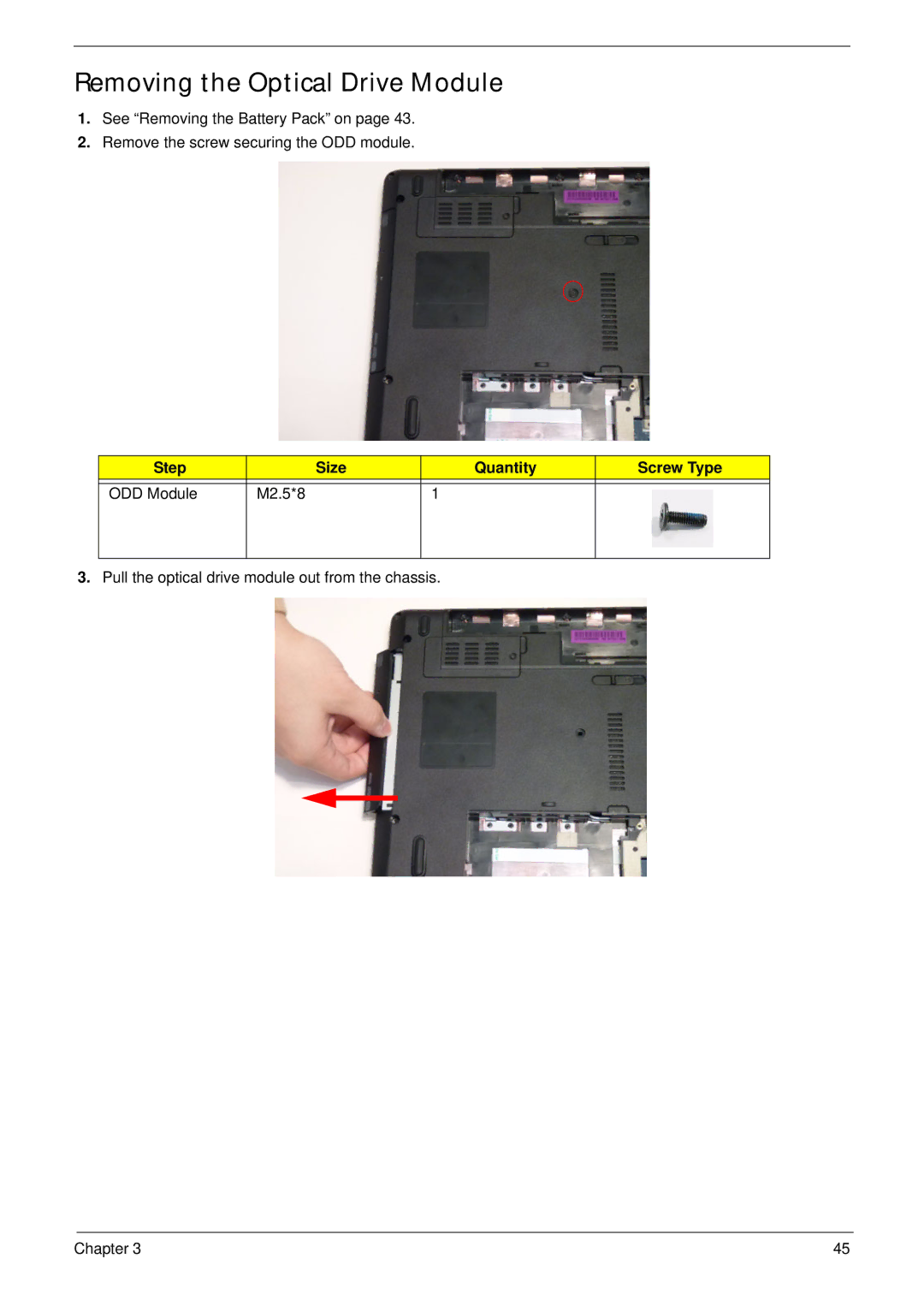 Panasonic 5741G manual Removing the Optical Drive Module, Step Size Quantity Screw Type ODD Module M2.5*8 