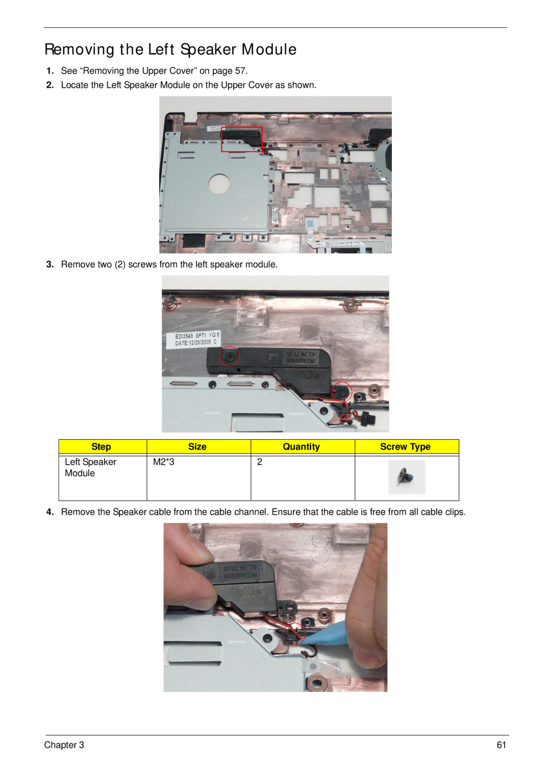 Panasonic 5741G manual Removing the Left Speaker Module, Step Size Quantity Screw Type 