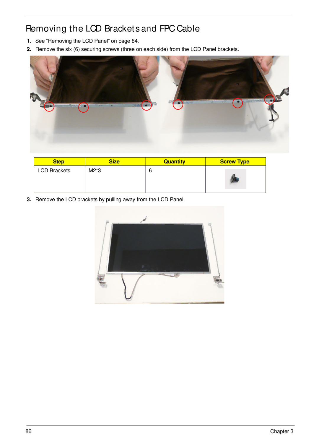 Panasonic 5741G manual Removing the LCD Brackets and FPC Cable, Step Size Quantity Screw Type LCD Brackets M2*3 