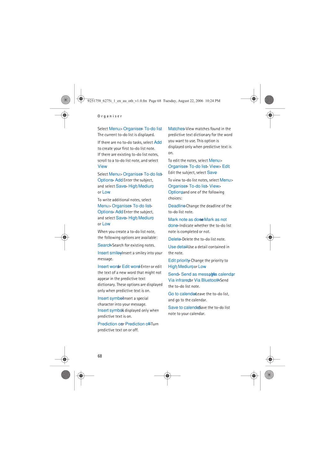 Panasonic 6275I manual Or Low, Insert symbol is displayed only when predictive text is on 