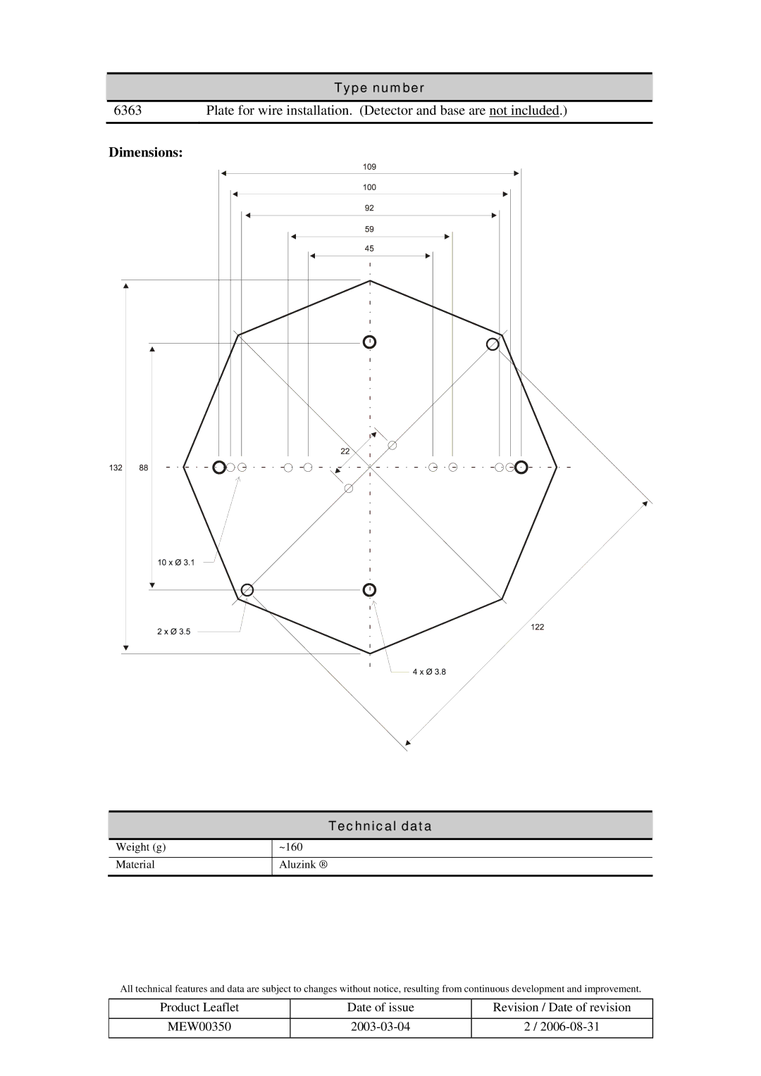 Panasonic 6363 manual Dimensions, Type number, Technical data, Weight g ~160 Material Aluzink 