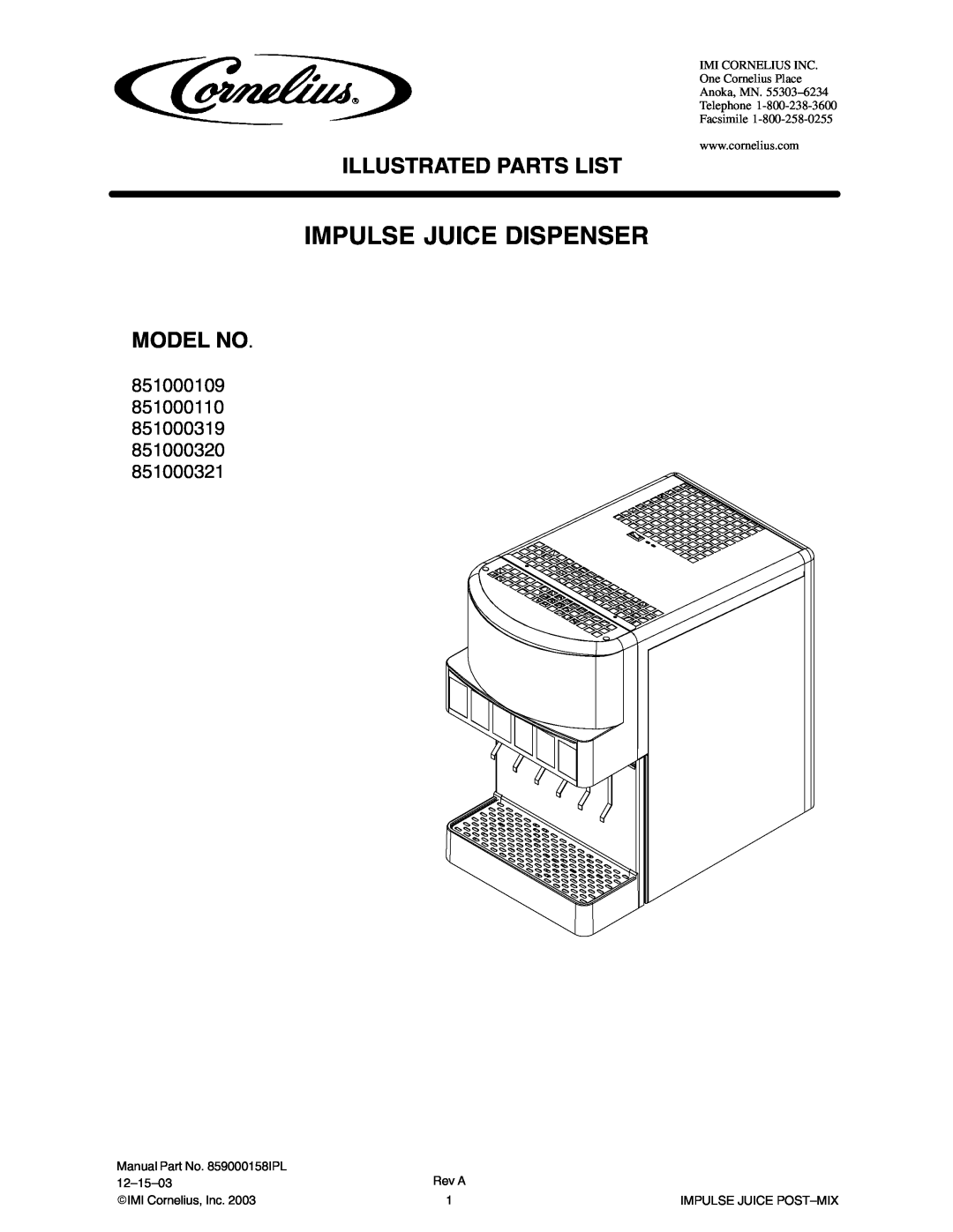 Panasonic manual Impulse Juice Dispenser, Illustrated Parts List, Model No, 851000109 851000110 851000319, Rev A 