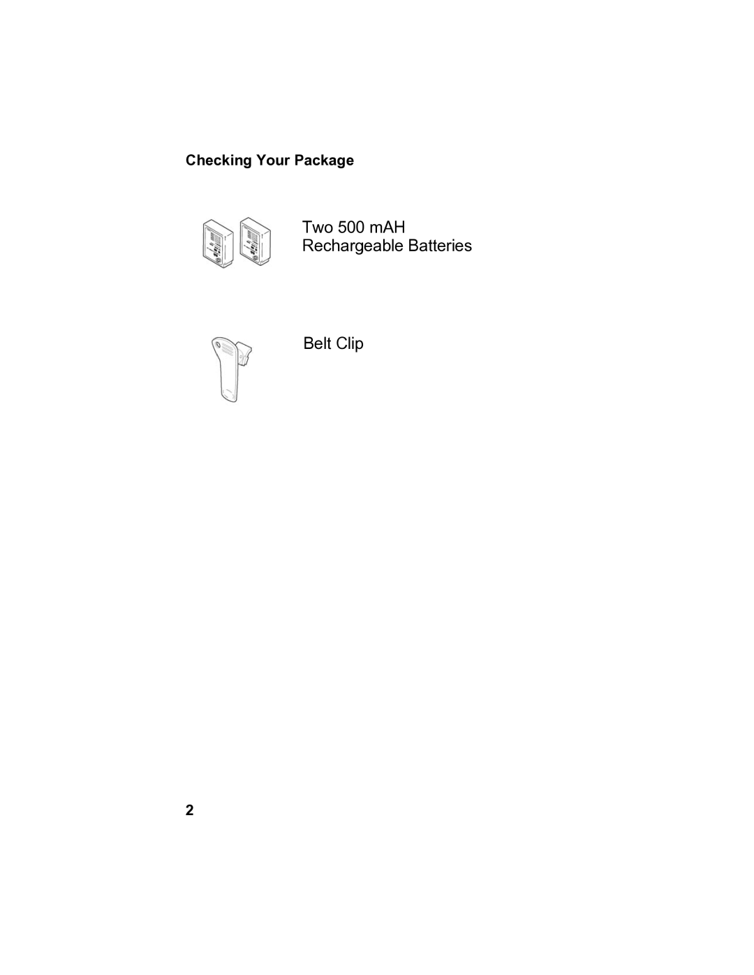 Panasonic 900 MHz manual Two 500 mAH Rechargeable Batteries Belt Clip 