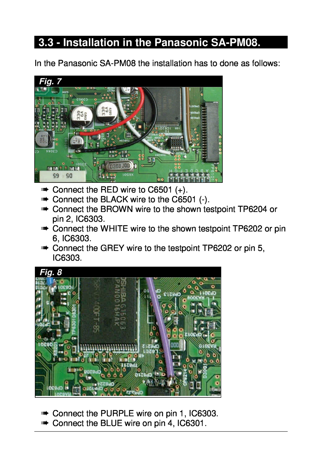 Panasonic 98RV1 installation manual Installation in the Panasonic SA-PM08 