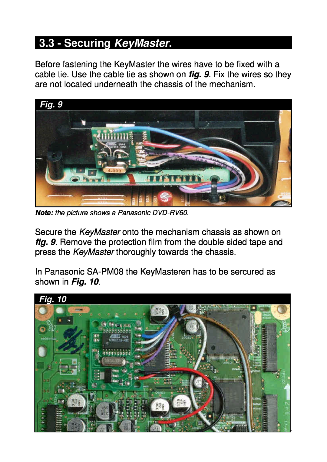 Panasonic 98RV1 installation manual Securing KeyMaster, Note the picture shows a Panasonic DVD-RV60 