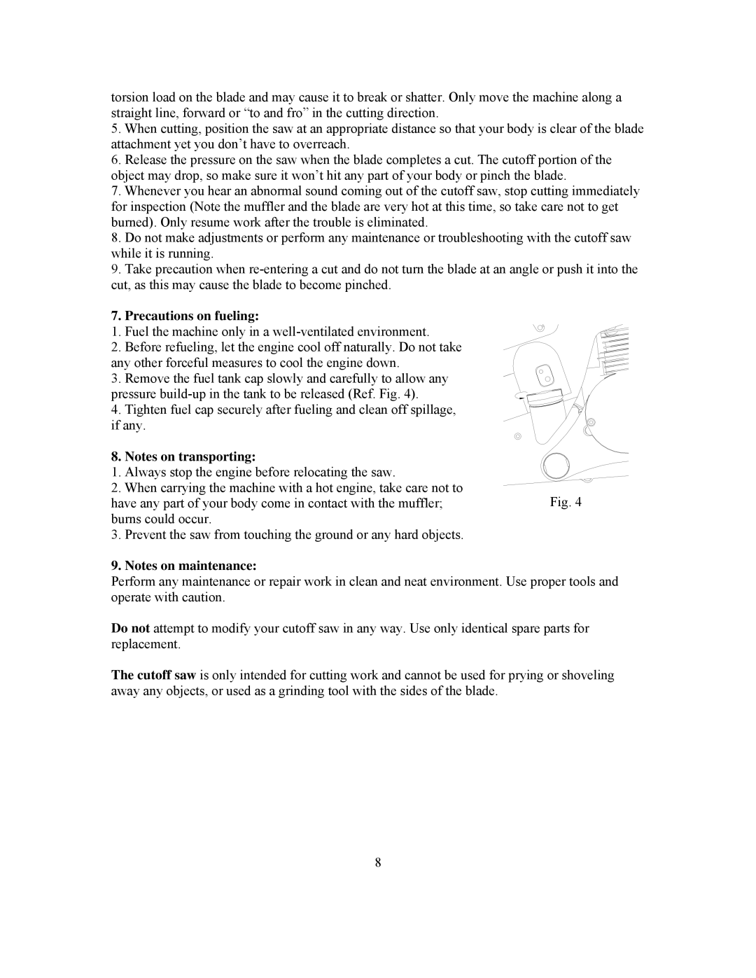 Panasonic 999000 owner manual Precautions on fueling 