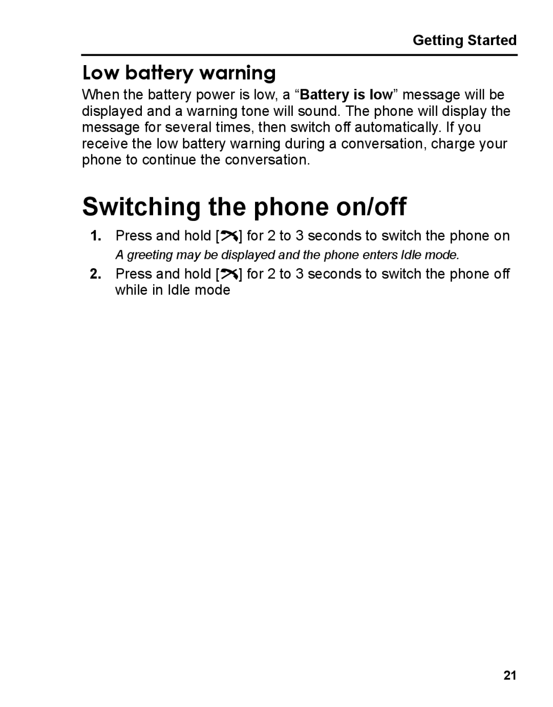 Panasonic A210 manual Switching the phone on/off, Low battery warning 