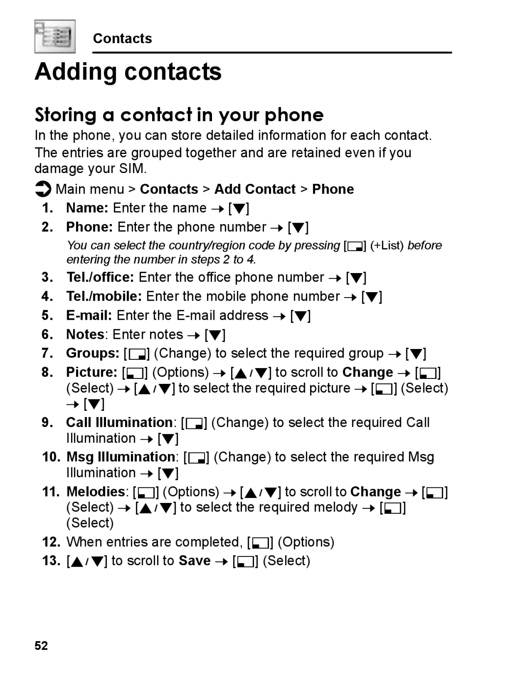 Panasonic A210 manual Adding contacts, Storing a contact in your phone, Main menu Contacts Add Contact Phone 