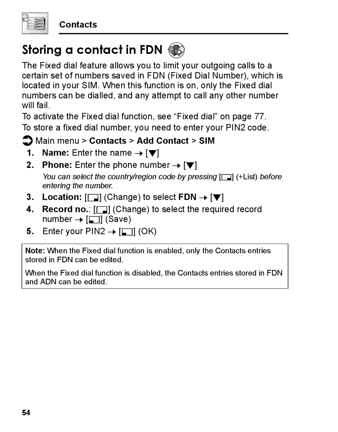 Panasonic A210 manual Storing a contact in FDN, Main menu Contacts Add Contact SIM 