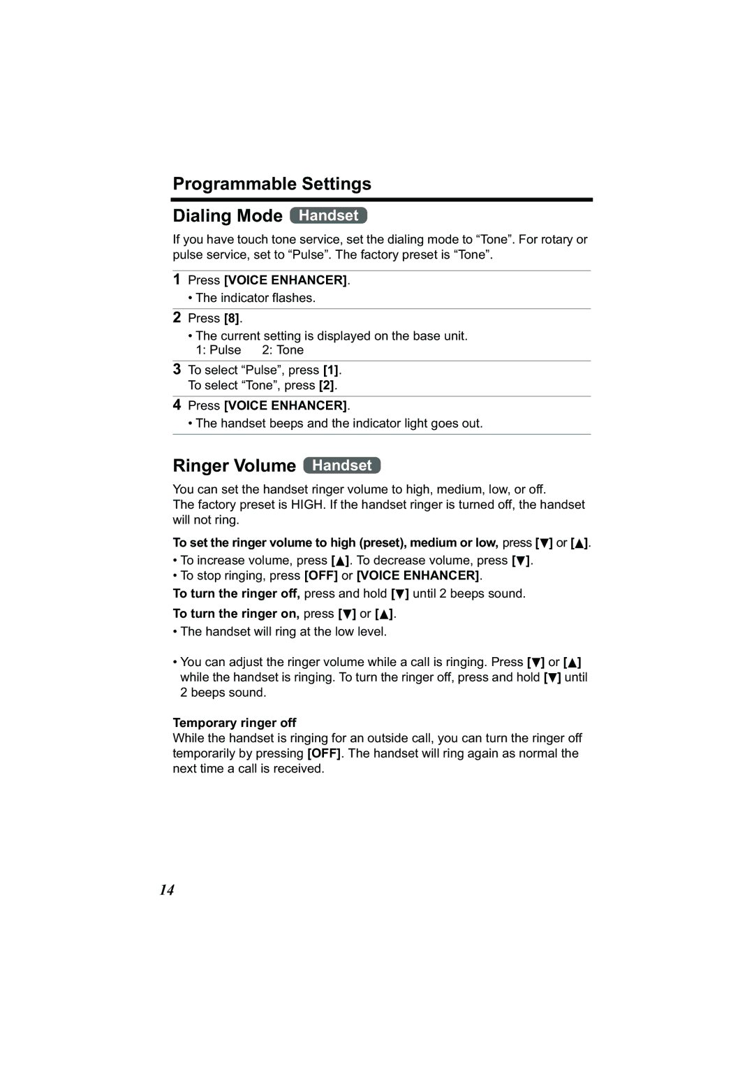 Panasonic Acr14CF.tmp manual Programmable Settings Dialing Mode Handset, Ringer Volume Handset, Temporary ringer off 