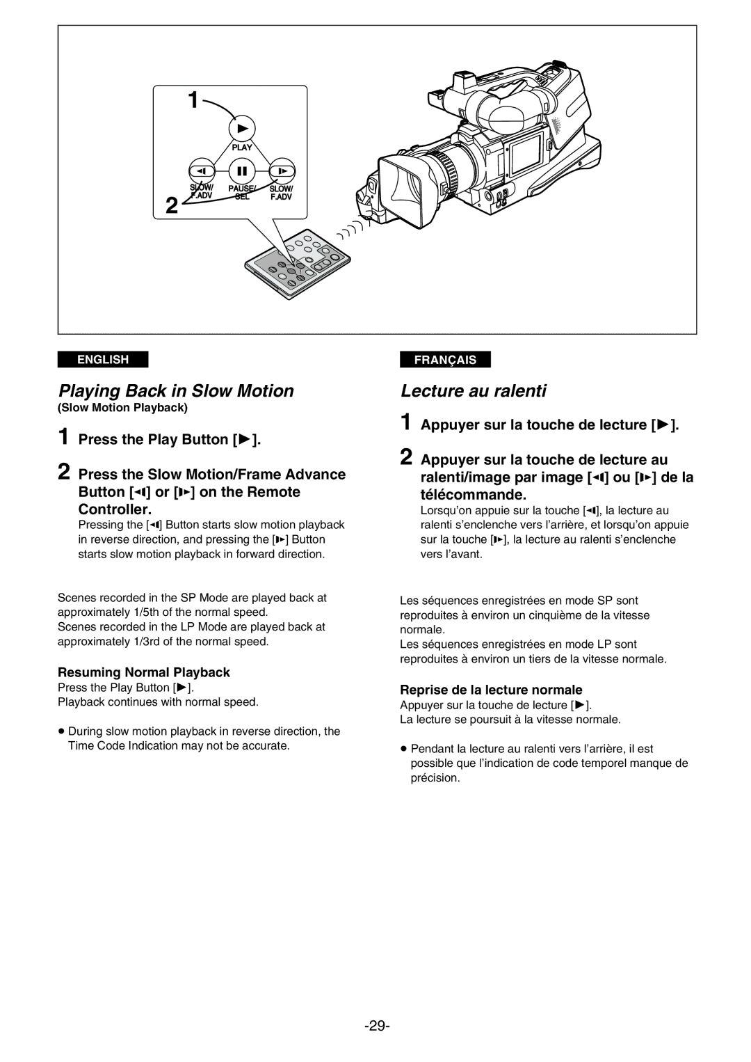 Panasonic AG- DVC 15P Playing Back in Slow Motion, Lecture au ralenti, Resuming Normal Playback, Slow Motion Playback 