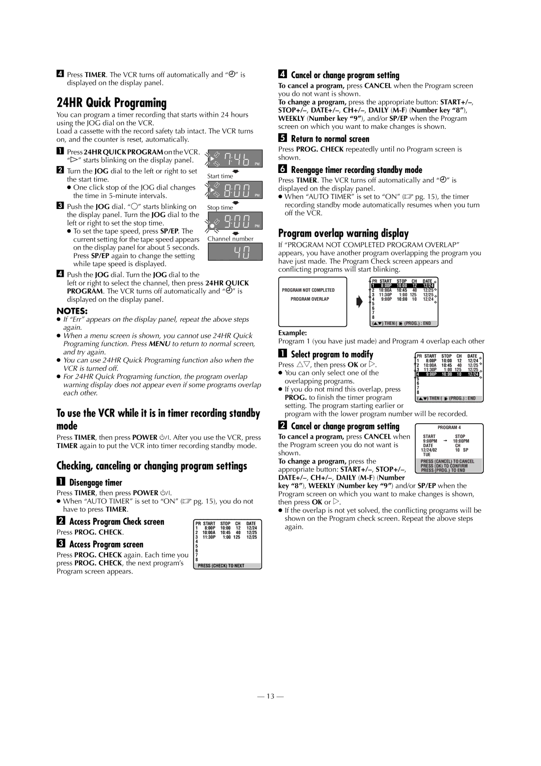 Panasonic AG-3200P manual 24HR Quick Programing, Program overlap warning display 