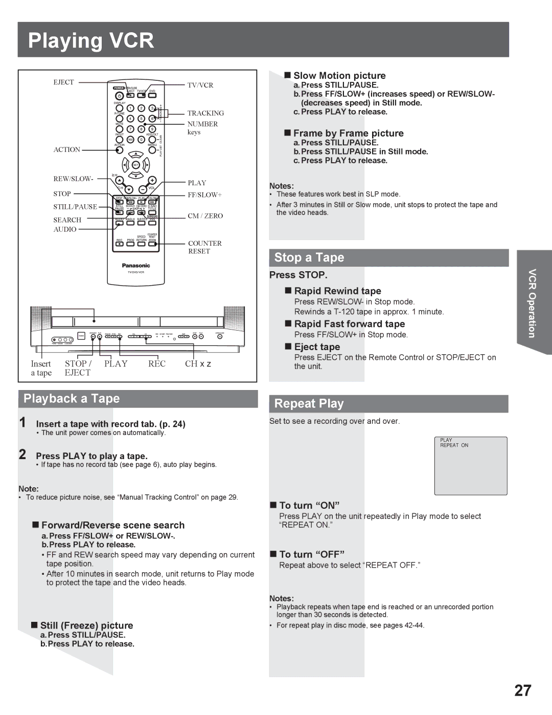 Panasonic AG-520VDH manual Playing VCR, Stop a Tape, Playback a Tape, Repeat Play 