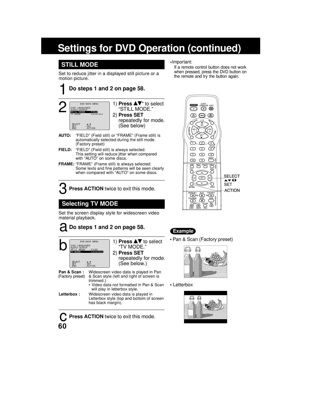 Panasonic AG 527DVDE Selecting TV Mode, ADo steps 1 and 2 on, Repeatedly for mode, Press Action twice to exit this mode 