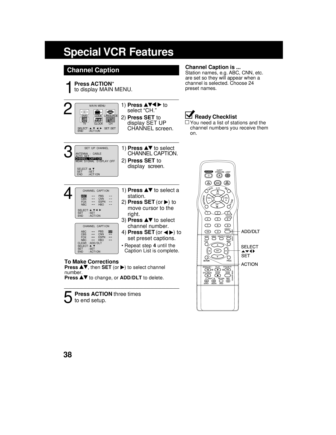 Panasonic AG 527DVDE manual Special VCR Features, Channel Caption is, Press SET or, To Make Corrections, Press ACTION 