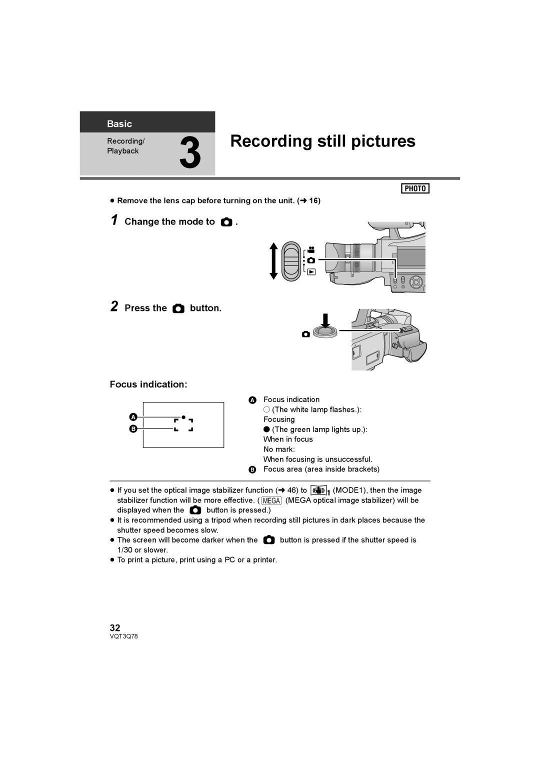 Panasonic AG-AC7P operating instructions Recording still pictures, Change the mode to Press the button Focus indication 