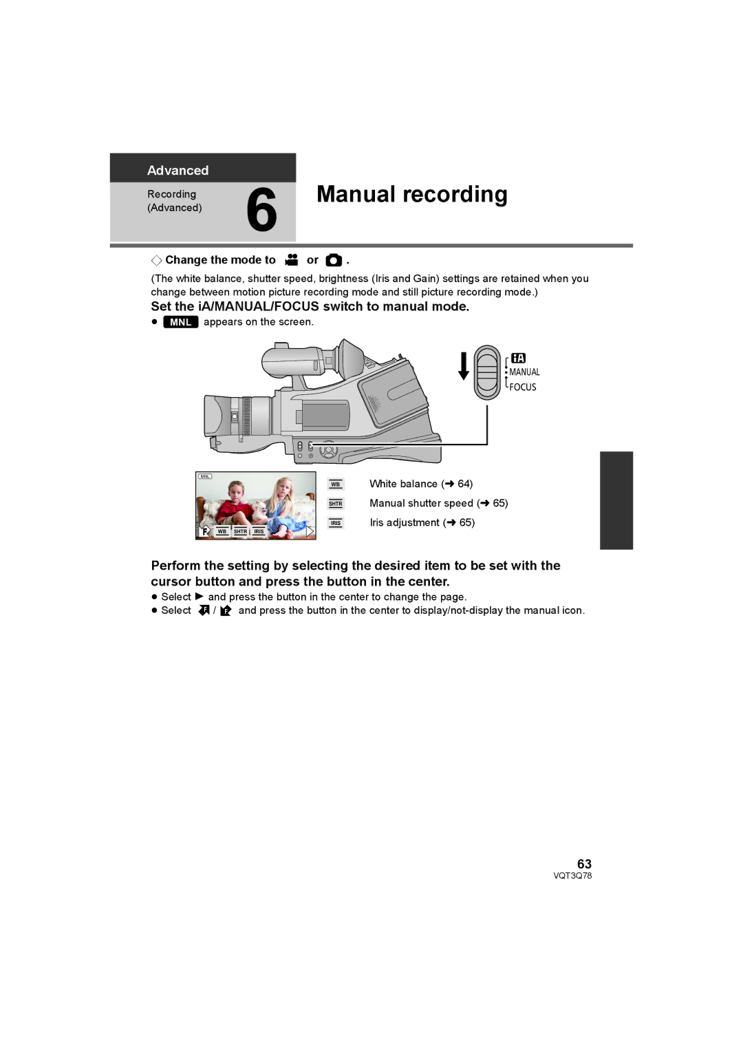 Panasonic AG-AC7P operating instructions Manual recording, Set the iA/MANUAL/FOCUS switch to manual mode 