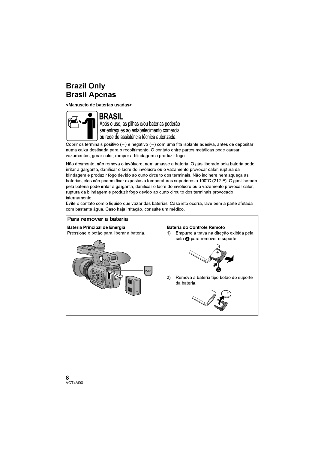 Panasonic AG-AC90PJ, AG-AC90PX Brazil Only Brasil Apenas, Para remover a bateria, Manuseio de baterias usadas 