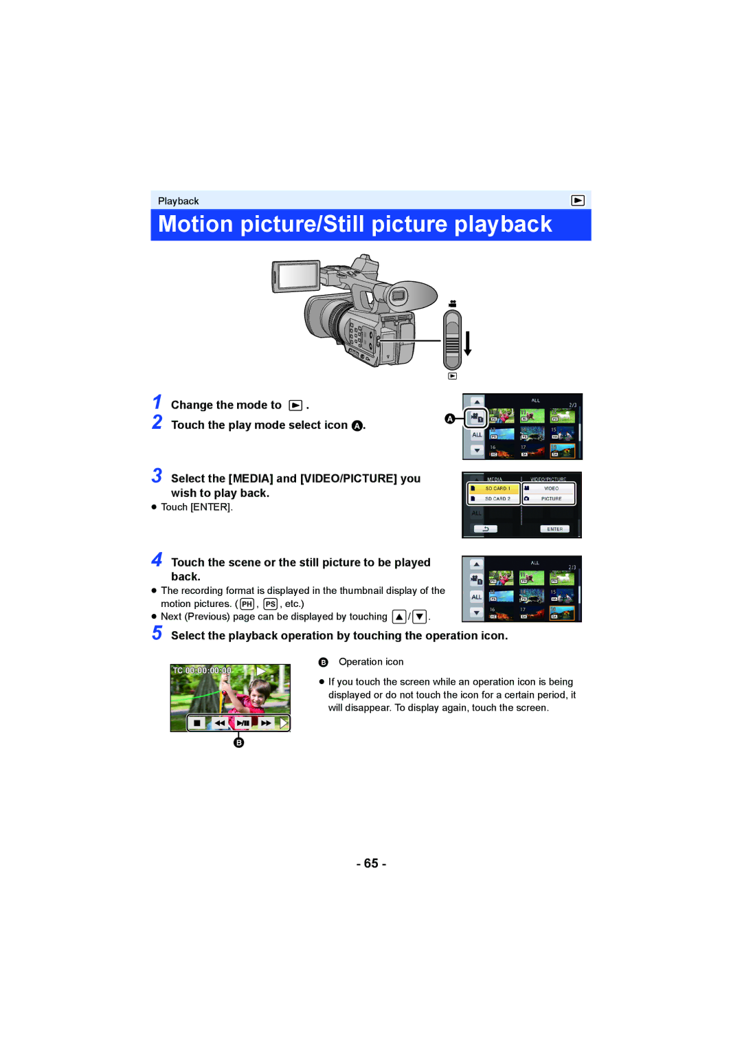 Panasonic AG-AC90PJ Motion picture/Still picture playback, Select the playback operation by touching the operation icon 