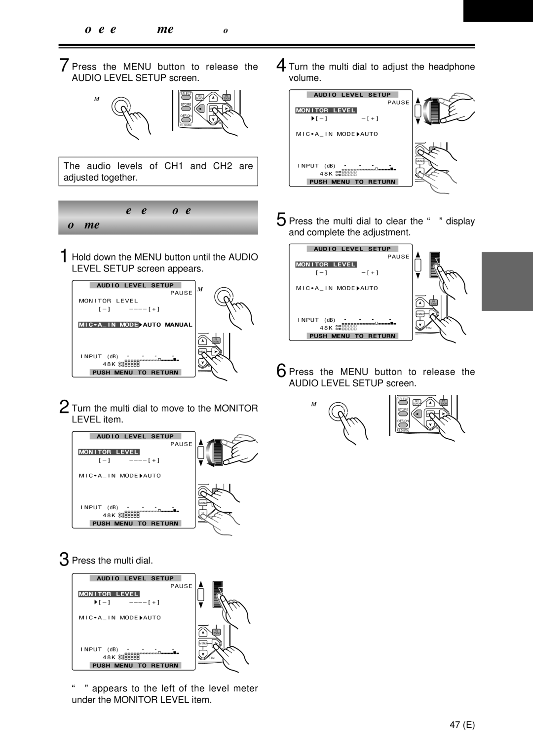 Panasonic AG-DVC30 specifications Audio level adjustments, Adjusting the headphone Volume, 47 E 