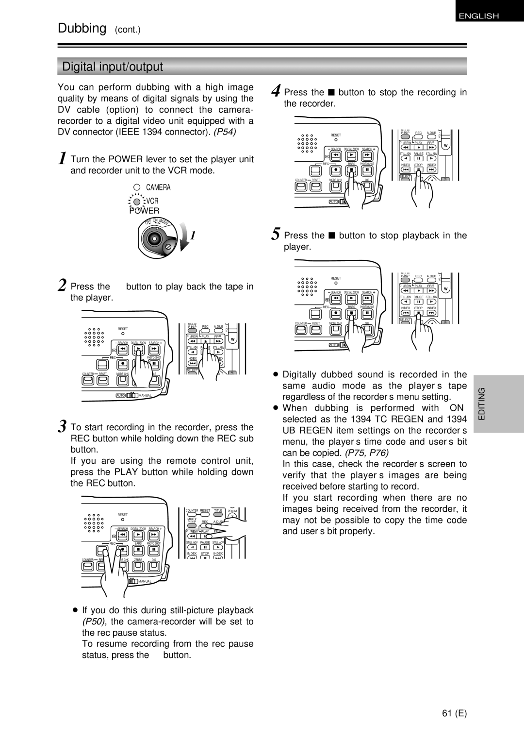 Panasonic AG-DVC30 specifications Digital input/output, Press the 1 button to play back the tape in the player 