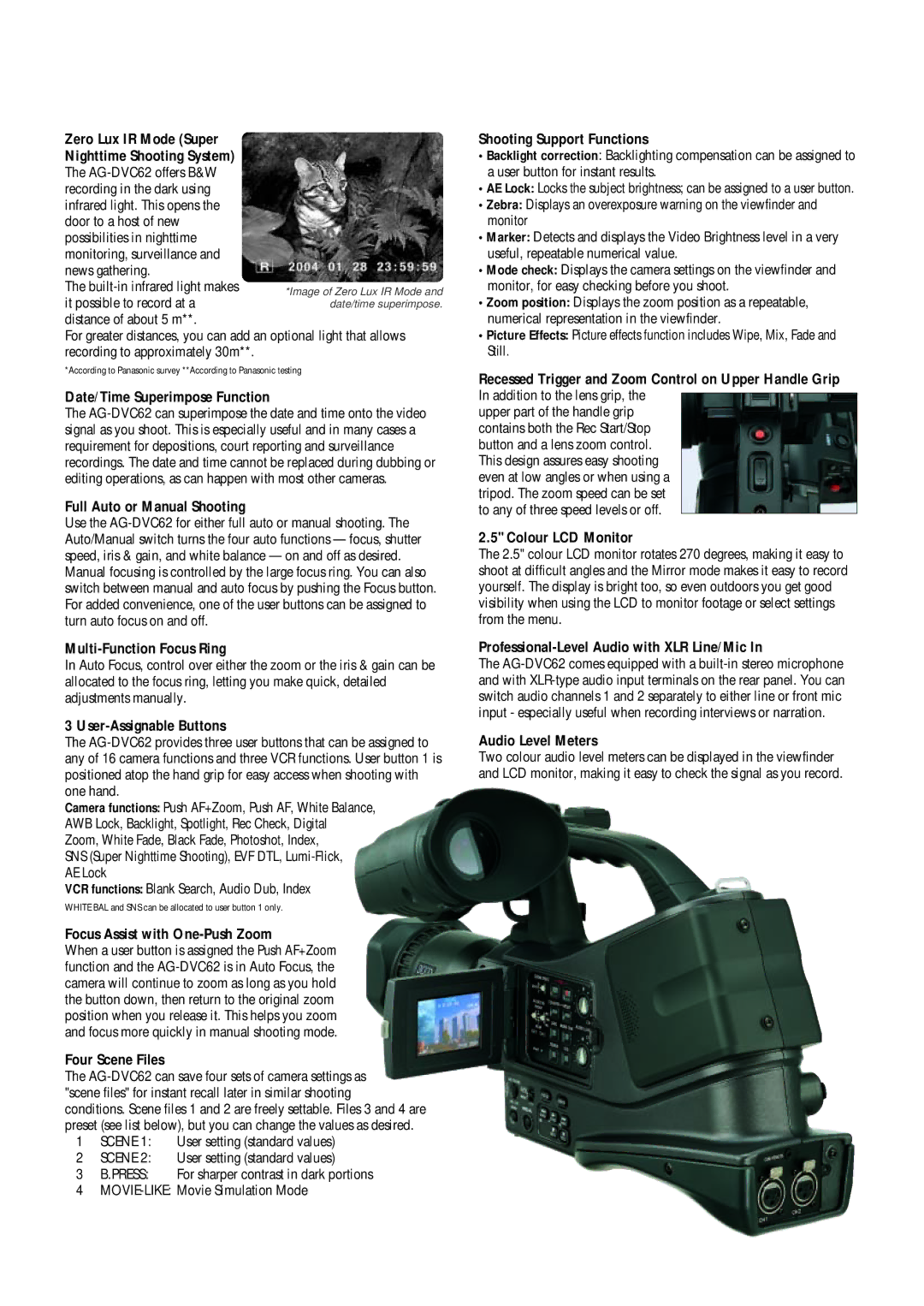 Panasonic AG-DVC62 Zero Lux IR Mode Super Nighttime Shooting System, Date/Time Superimpose Function, Four Scene Files 