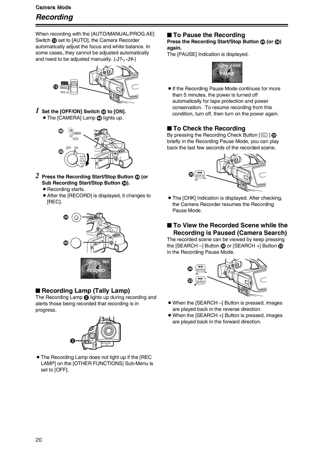 Panasonic AG-DVC7 manual $ Recording Lamp Tally Lamp, $ To Pause the Recording, $ To Check the Recording 