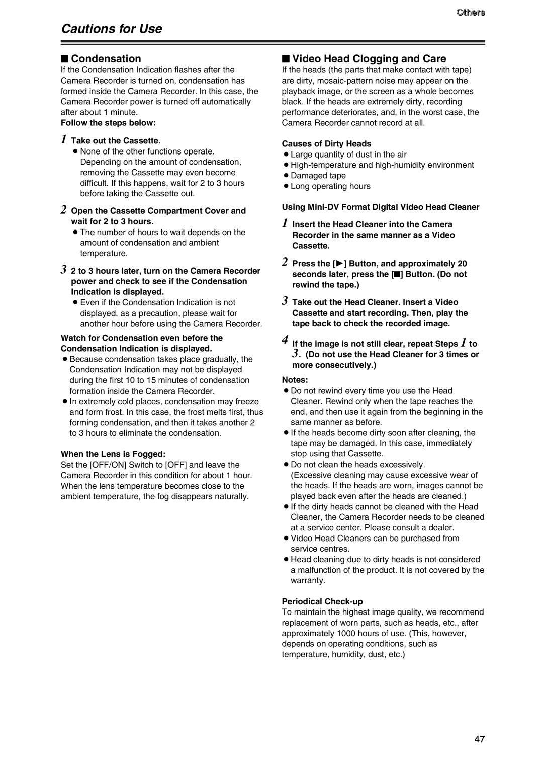 Panasonic AG-DVC7P manual $ Condensation, $ Video Head Clogging and Care 