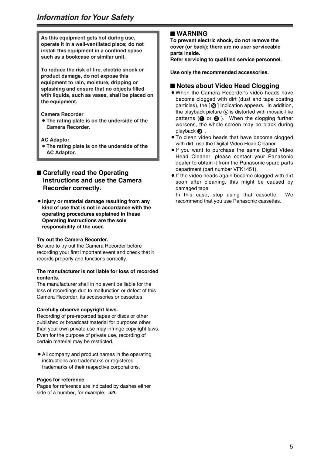 Panasonic AG-DVC7P manual Information for Your Safety, $ Notes about Video Head Clogging, Carefully observe copyright laws 