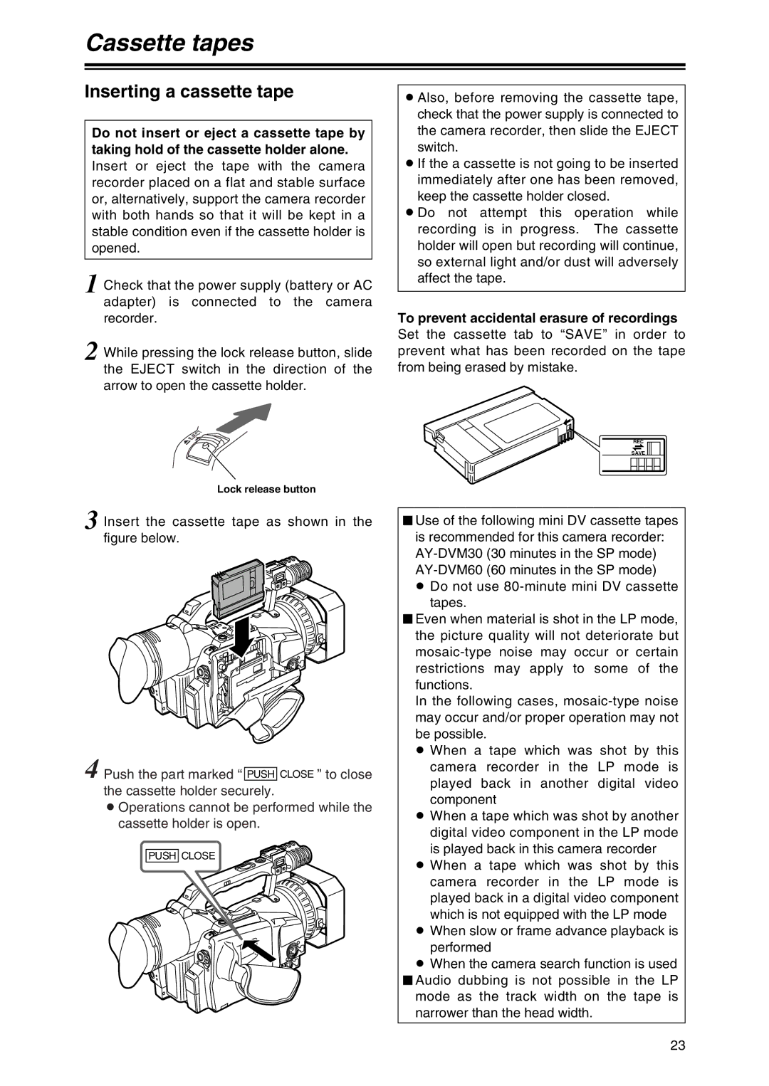 Panasonic AG-DVX100 P manual Cassette tapes, Inserting a cassette tape, To prevent accidental erasure of recordings 