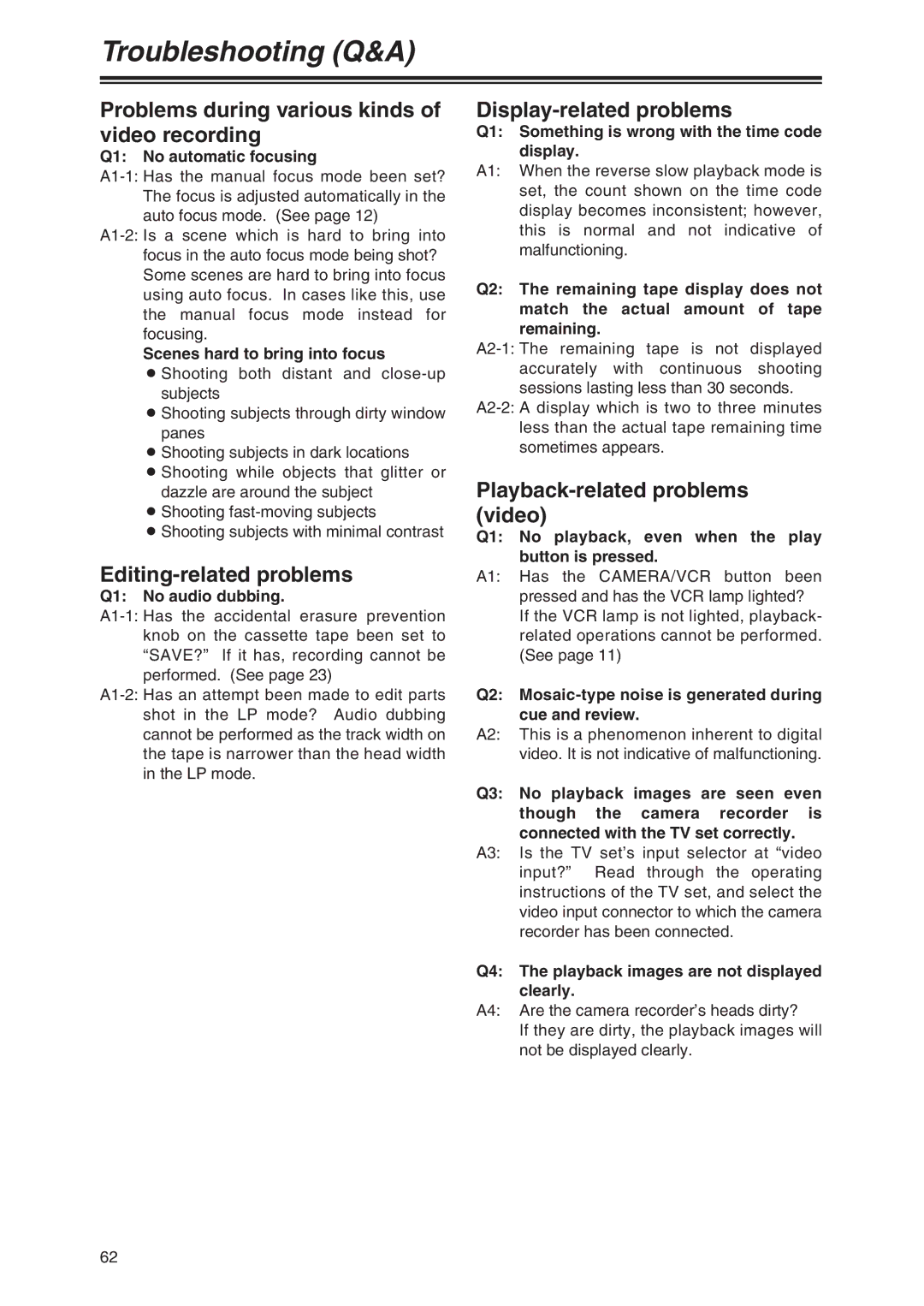 Panasonic AG-DVX100 P Problems during various kinds of video recording, Editing-related problems, Display-related problems 