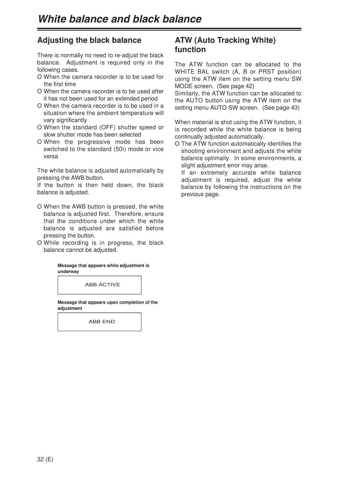 Panasonic AG-DVX100A manual Adjusting the black balance, ATW Auto Tracking White function, ABB Active, Abb End 