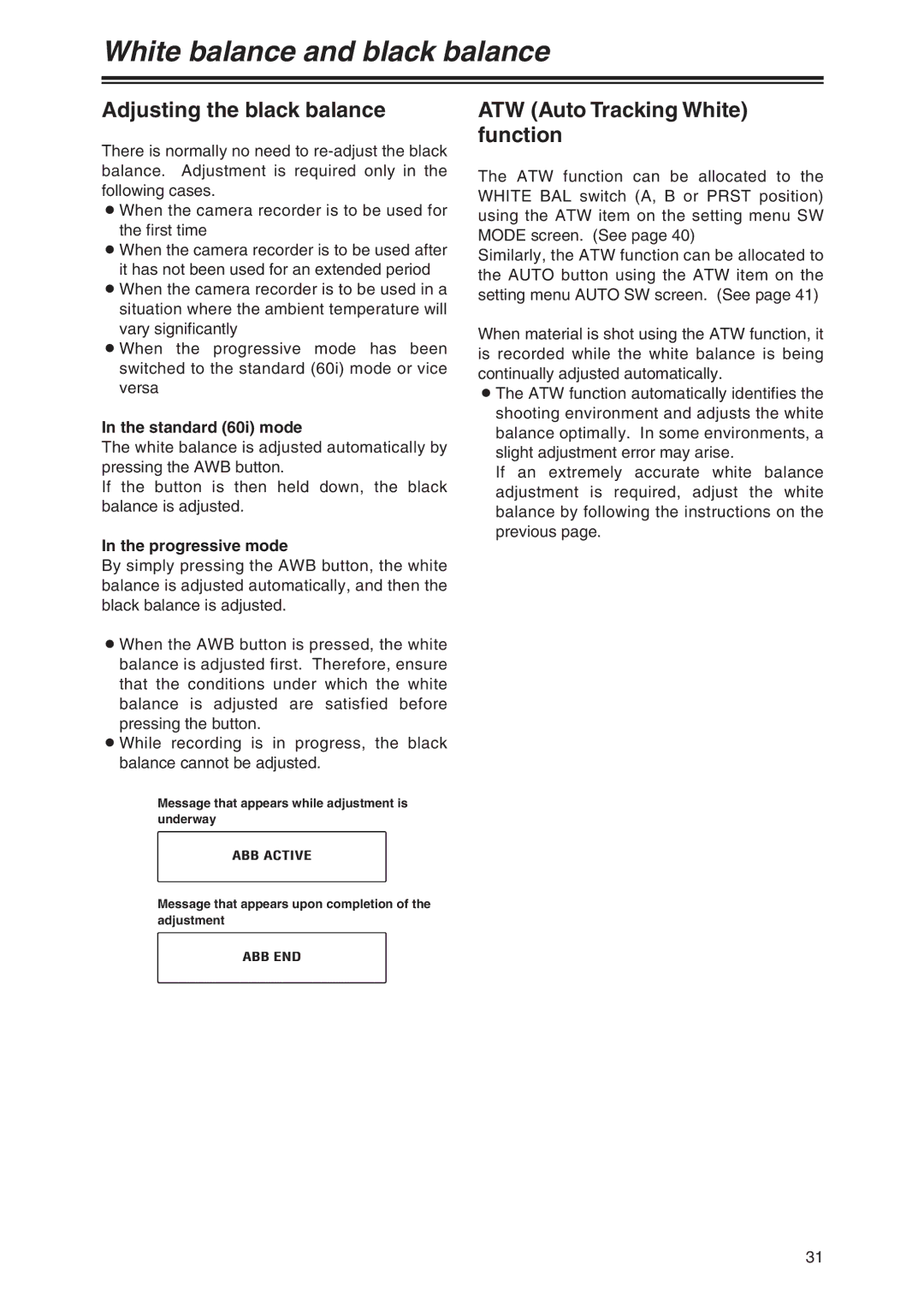 Panasonic AG-DVX100P Adjusting the black balance, ATW Auto Tracking White function, Standard 60i mode, Progressive mode 