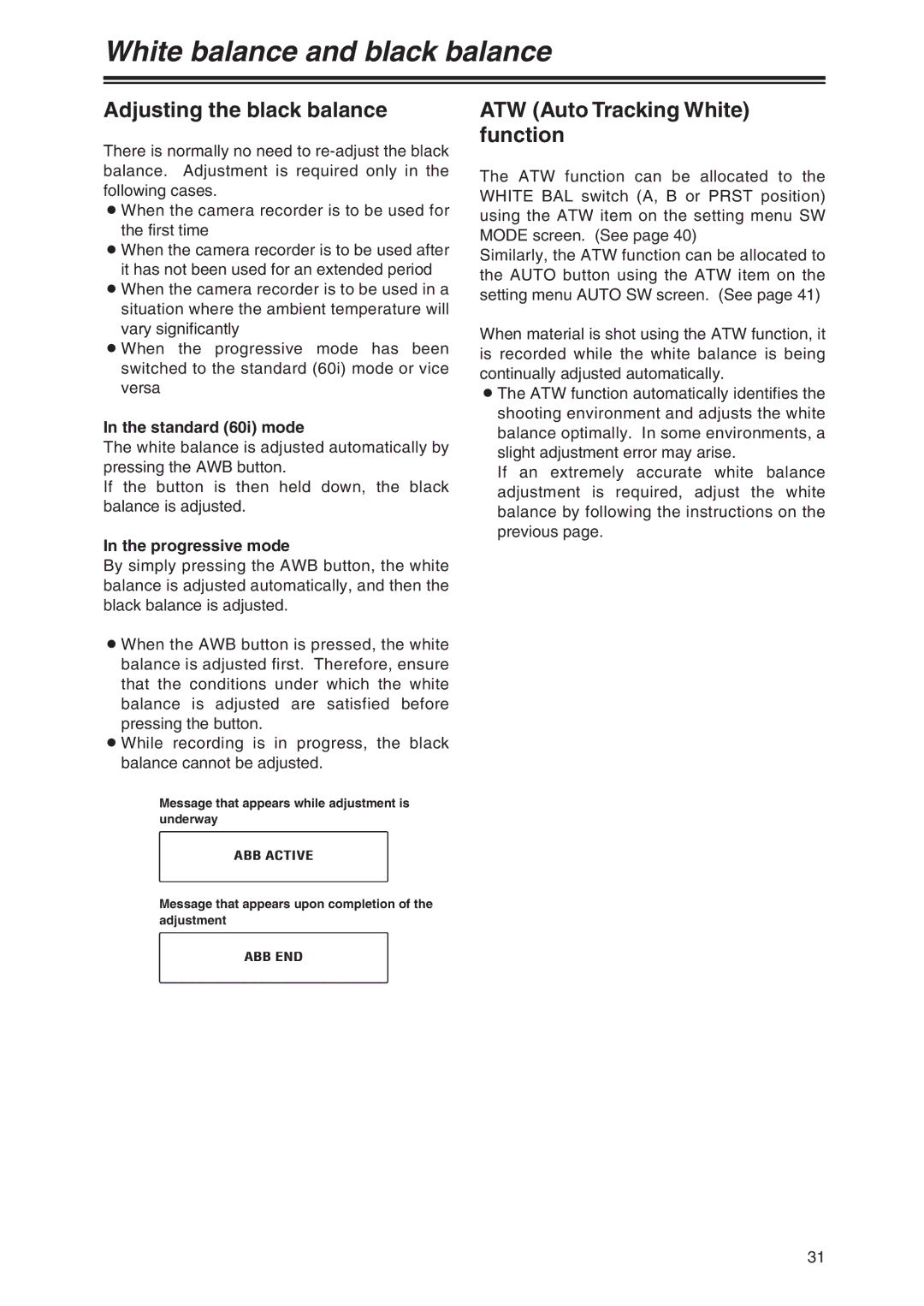 Panasonic AG-DVX100P Adjusting the black balance, ATW Auto Tracking White function, Standard 60i mode, Progressive mode 