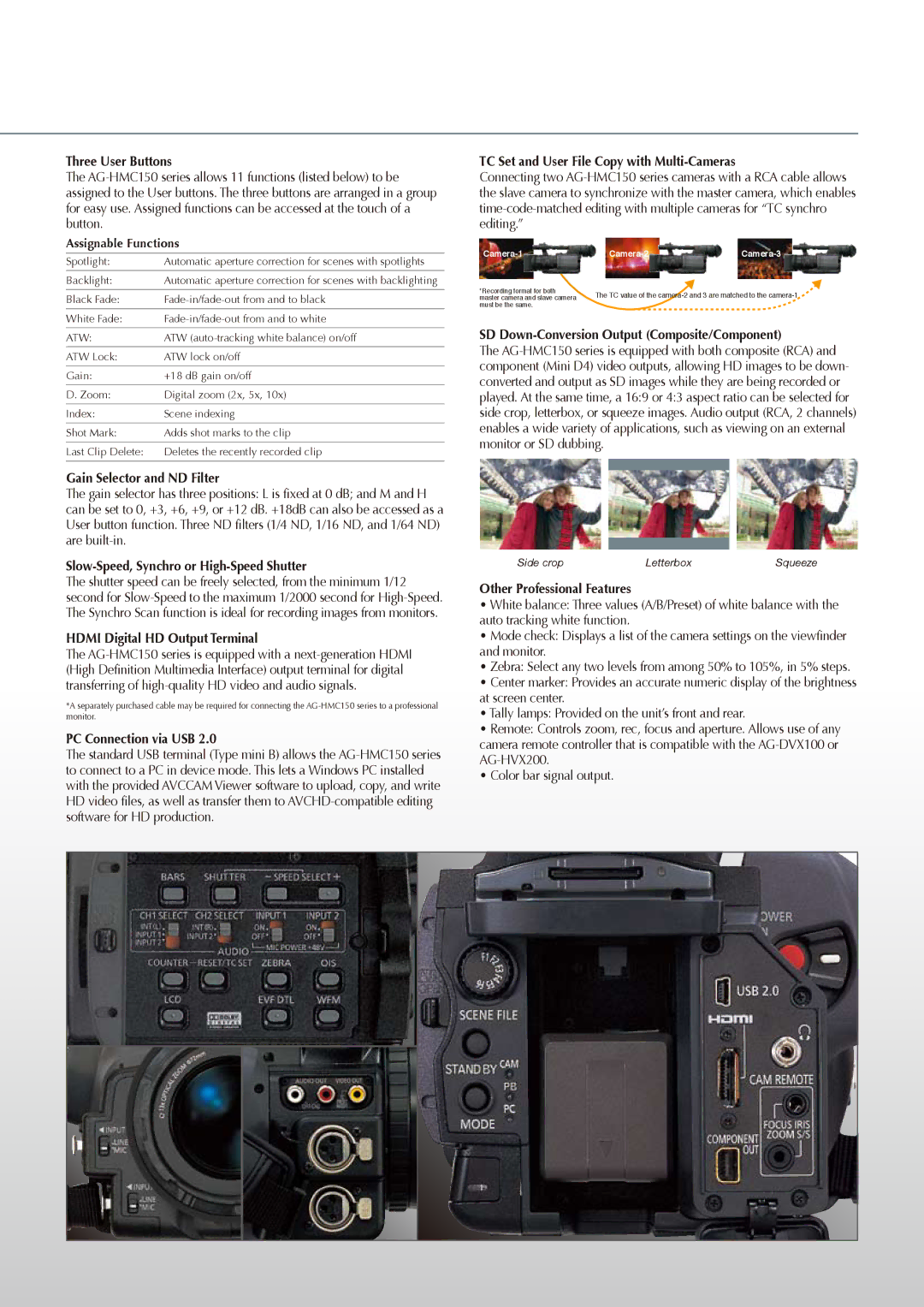 Panasonic AG-HMC152, AG-HMC154 Three User Buttons, Gain Selector and ND Filter, Slow-Speed, Synchro or High-Speed Shutter 