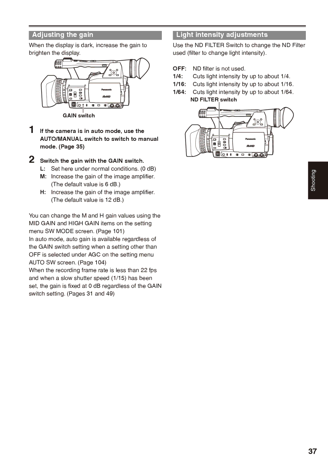 Panasonic AG-HPX170P operating instructions Adjusting the gain, Light intensity adjustments, Off, ND filter is not used 