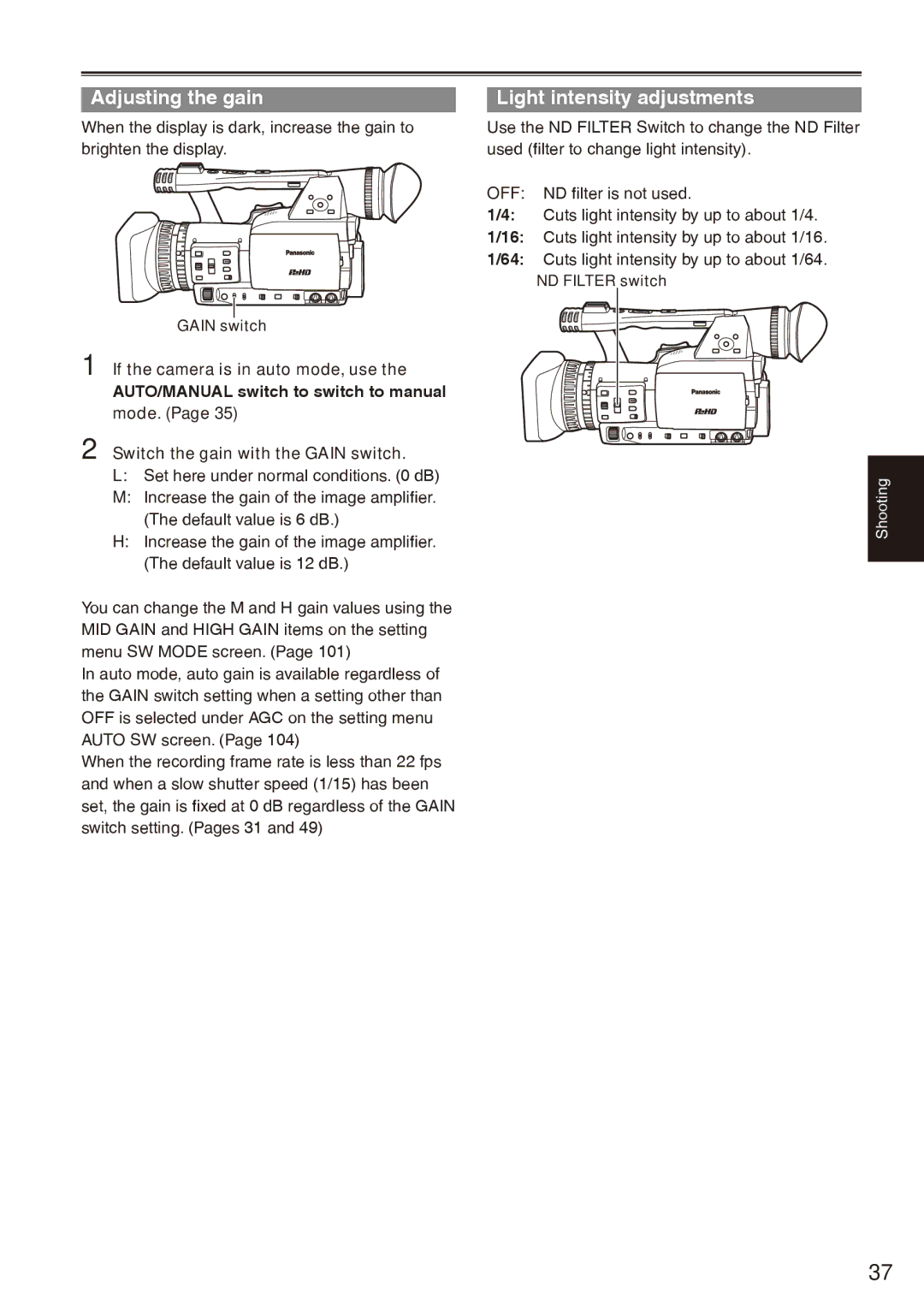 Panasonic AG-HPX170P operating instructions Adjusting the gain, Light intensity adjustments, Off, ND filter is not used 