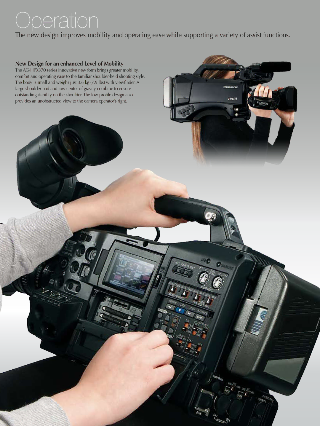 Panasonic AG-HPX370 manual Operation, New Design for an enhanced Level of Mobility 