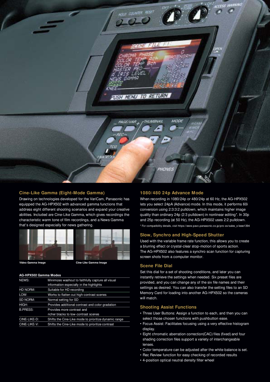 Panasonic AG-HPX502 Cine-Like Gamma Eight-Mode Gamma, 1080/480 24p Advance Mode, Slow, Synchro and High-Speed Shutter 