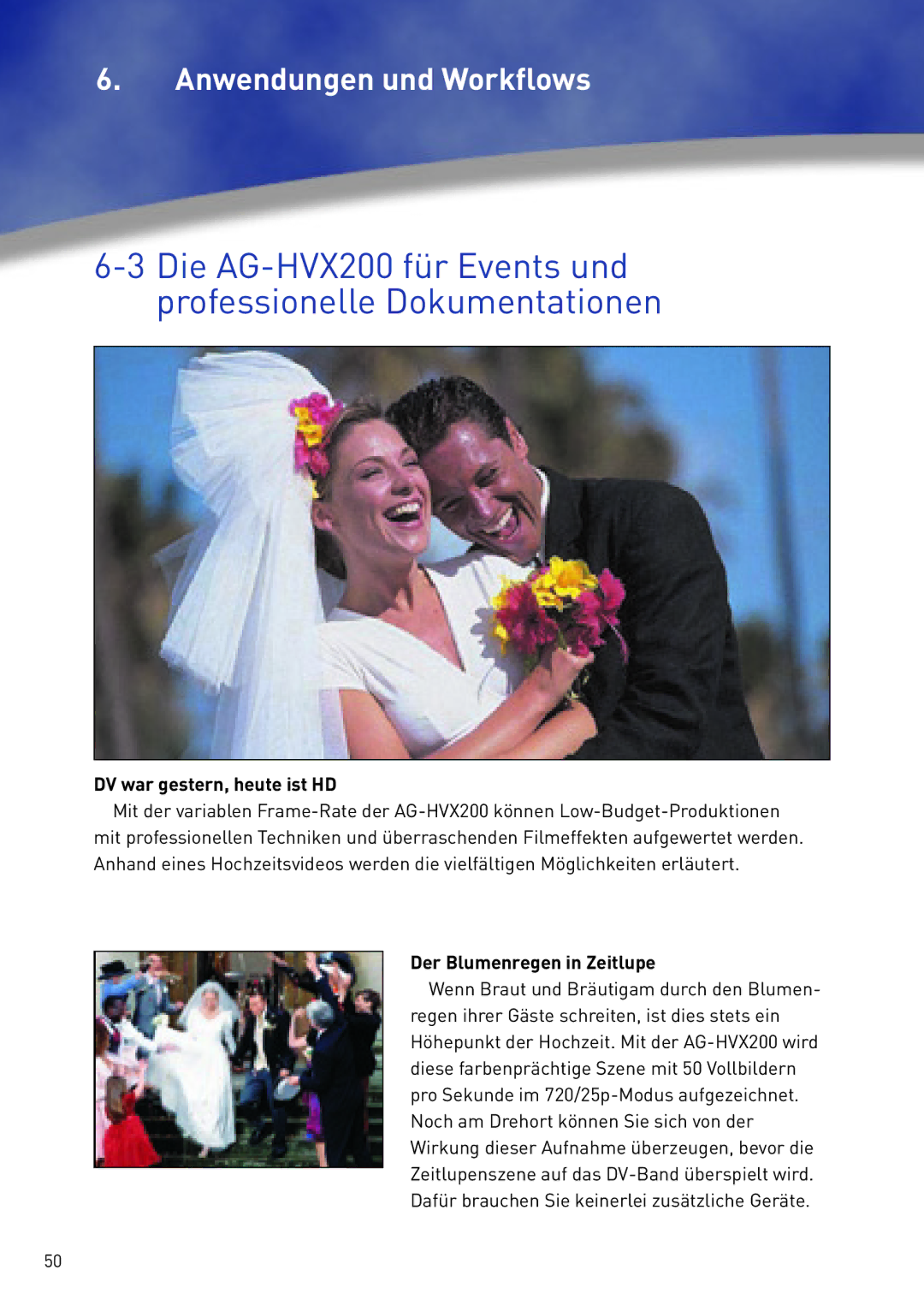 Panasonic manual Die AG-HVX200 für Events und professionelle Dokumentationen, DV war gestern, heute ist HD 