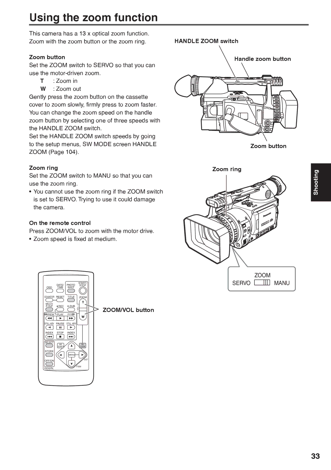 Panasonic AG-HVX200AP operating instructions Using the zoom function, On the remote control, Servo Zoom, ZOOM/VOL button 