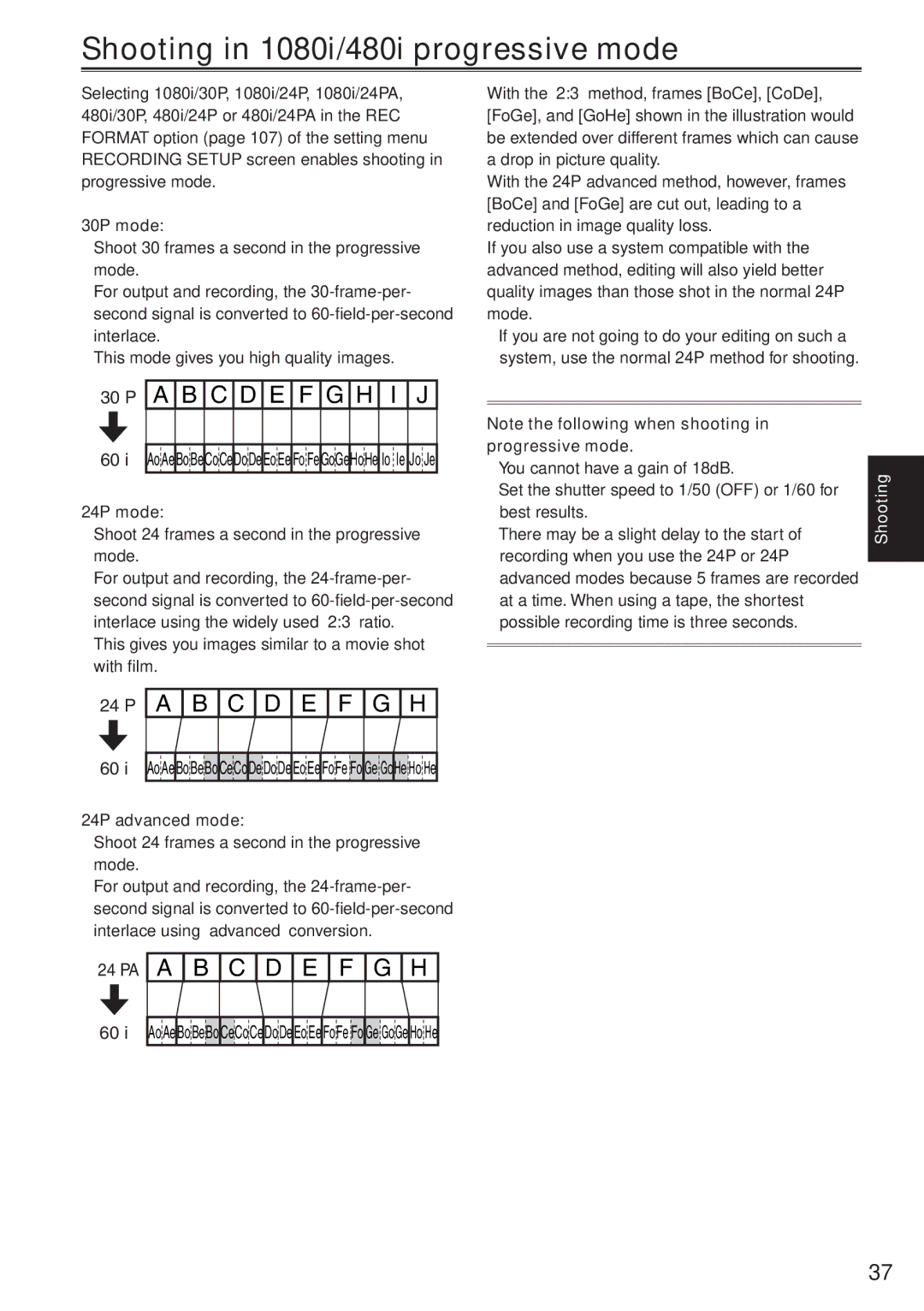 Panasonic AG-HVX200AP operating instructions Shooting in 1080i/480i progressive mode, 30P mode, 24P mode, 24P advanced mode 