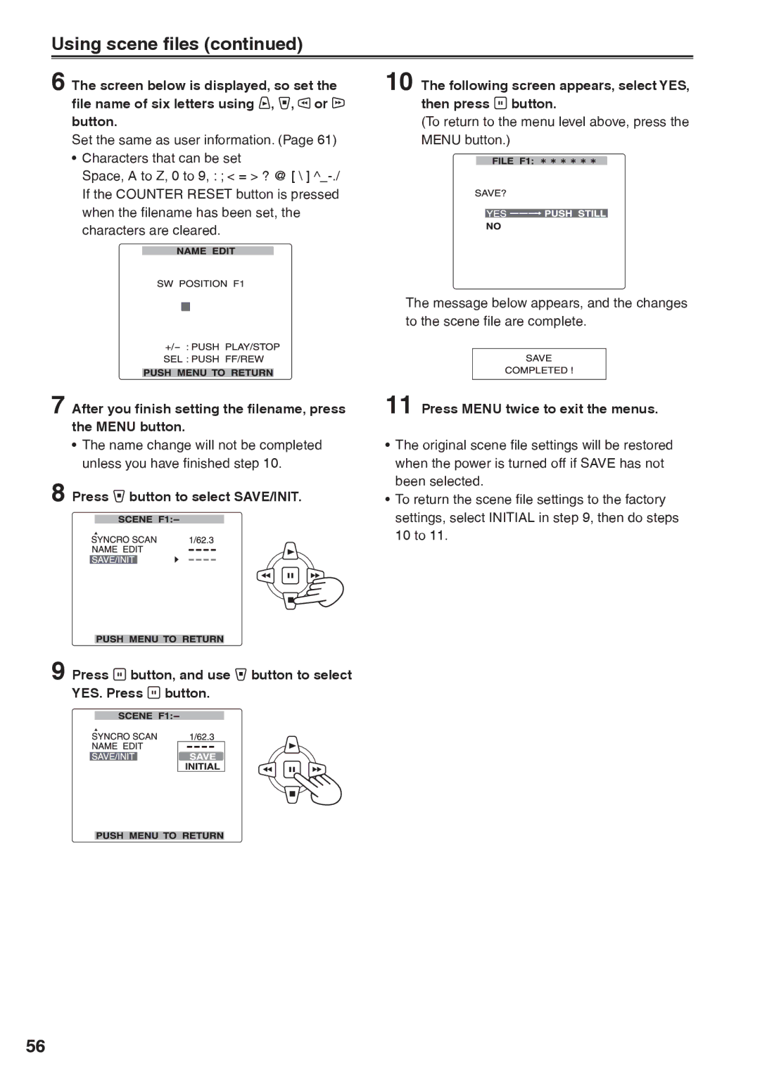 Panasonic AG-HVX200AP operating instructions Using scene files, Following screen appears, select YES, then press button 