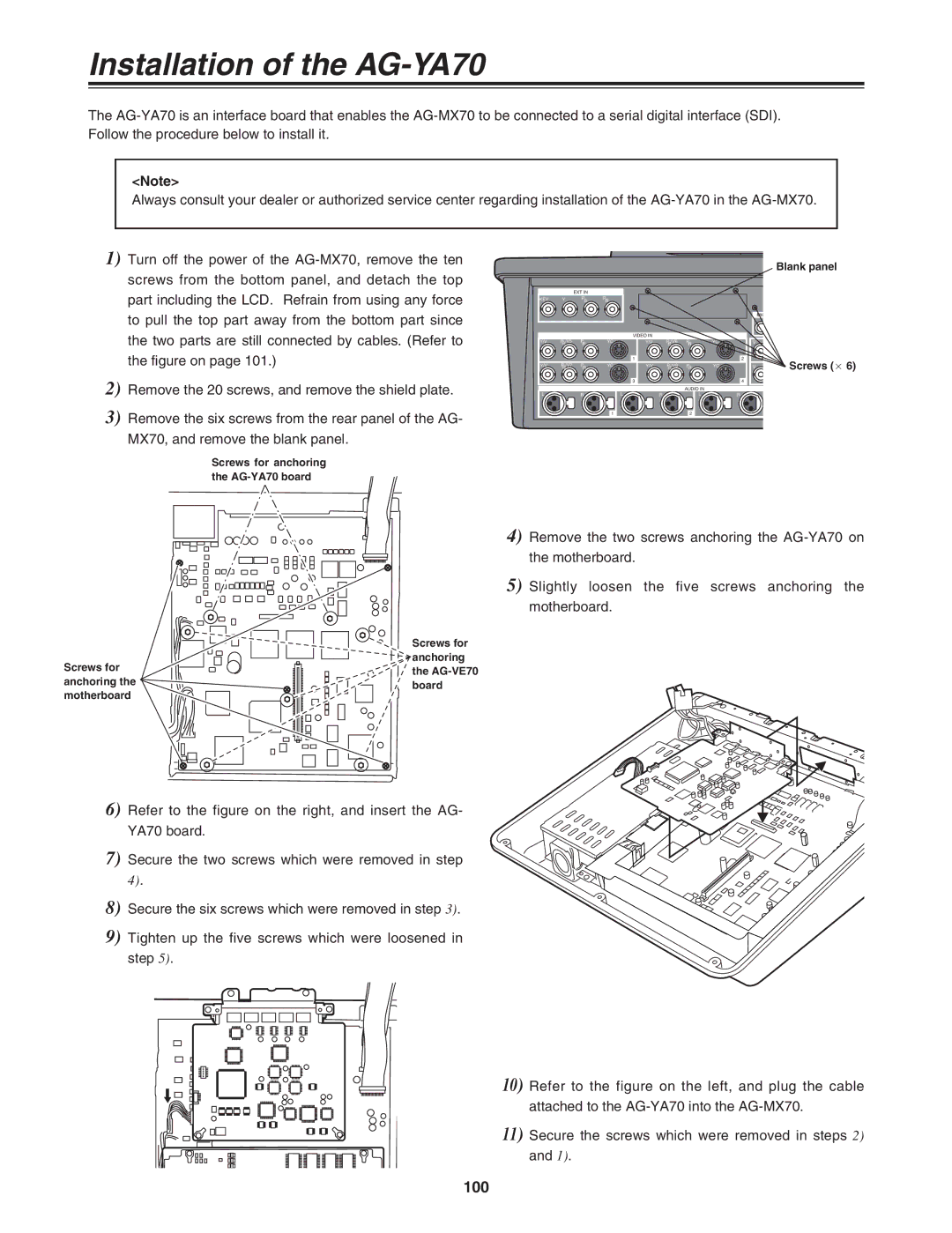 Panasonic AG-MX70 manual Installation of the AG-YA70 