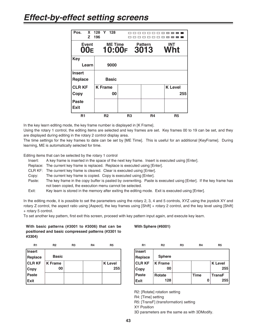 Panasonic AG-MX70 manual 00 E 1000 F 3013, Frame Level Copy 255 Paste Rotate Time TransF Exit 128 