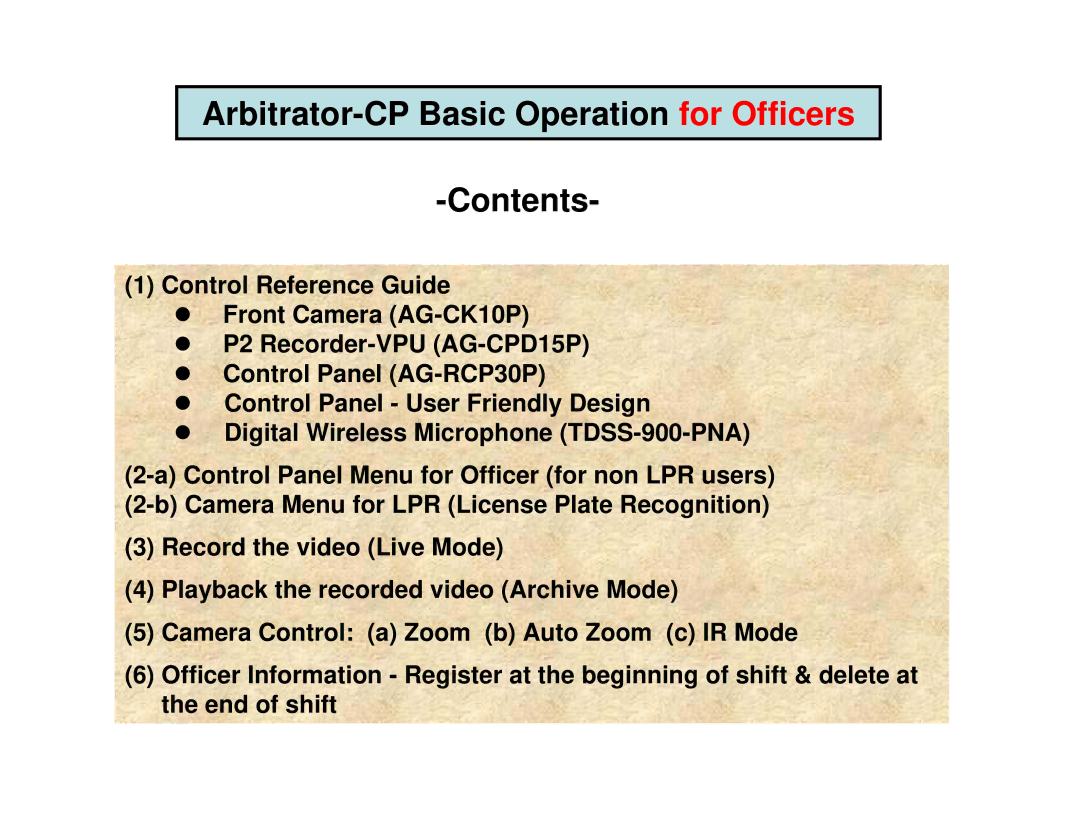 Panasonic AGCK10P manual Arbitrator-CP Basic Operation for Officers Contents 